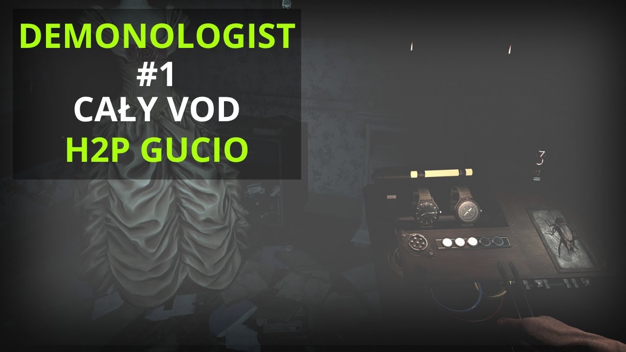 DEMONOLOGIST | CAŁY VOD | GUCIO #1