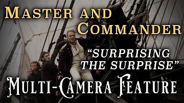 Master & Commander Multi-Camera Feature "Surprising The Surprise" (2003) Behind-The-Scenes