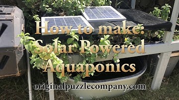 Solar Powered Aquaponics - Puzzle Company