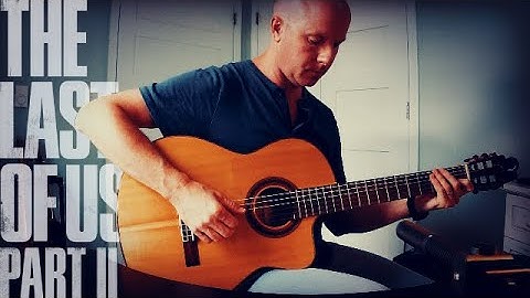 Gustavo Santaolalla: Longing (The Last of Us Part II) + TAB