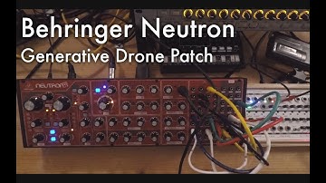 Behringer Neutron / Eventide Space / Generative Drone Patch