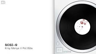 SCSI-9 - Kroy Menya V Pol Bita (Original Mix) | dub techno, techno, minimal house music