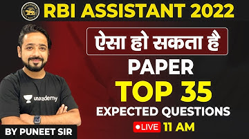 Top 35 Expected Questions of RBI Assistant 2022 | By Puneet Sharma