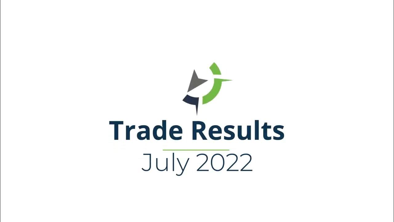 Trading Results July 2022 [NavigationTrading] YouTube