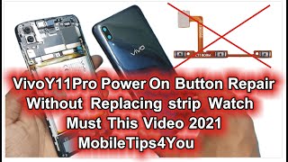 Vivo Y11 Pro Power Button Not Working Repair Without Replacing Strip MobileTips4you