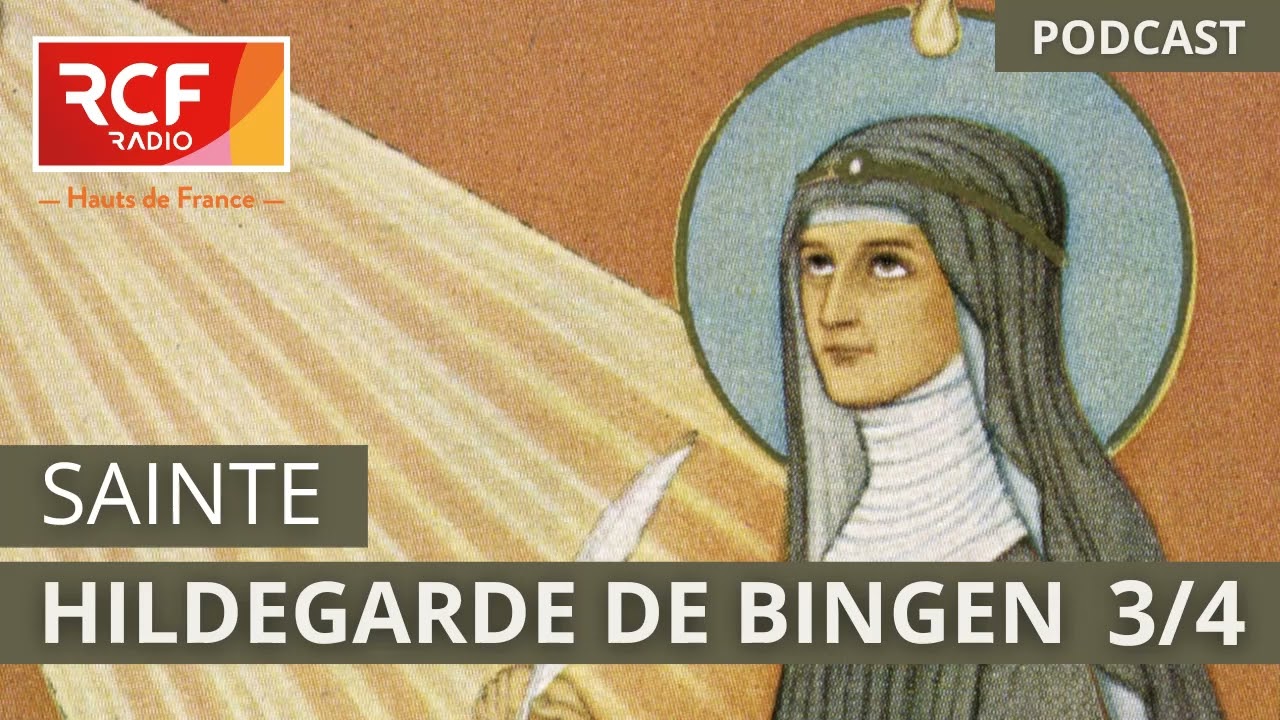 Sainte Hildegarde de Bingen 3/4 - La prophétesse #podcast