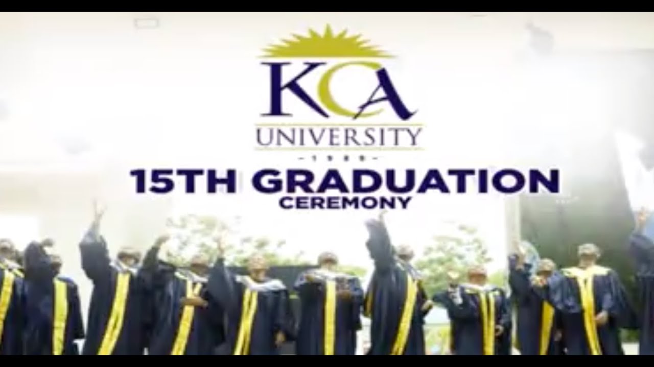 🔴 LIVE KCA University 15th Graduation Ceremony YouTube