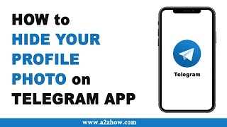 How to Hide Your Profile Photo on Telegram App (Android)