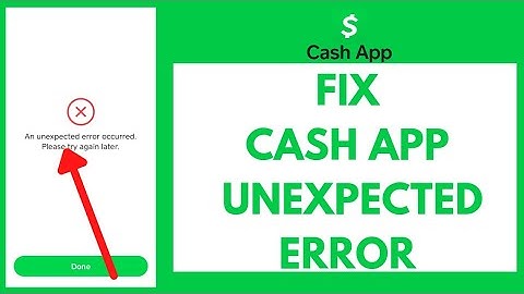 How To Fix Cash App Unexpected Error (2022) | Cash App Unknown Error [SOLVED]