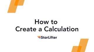 Create a Calculation in StarLifter - Tutorial
