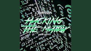 Hacking the matrix
