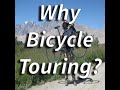 Why Bicycle Touring?