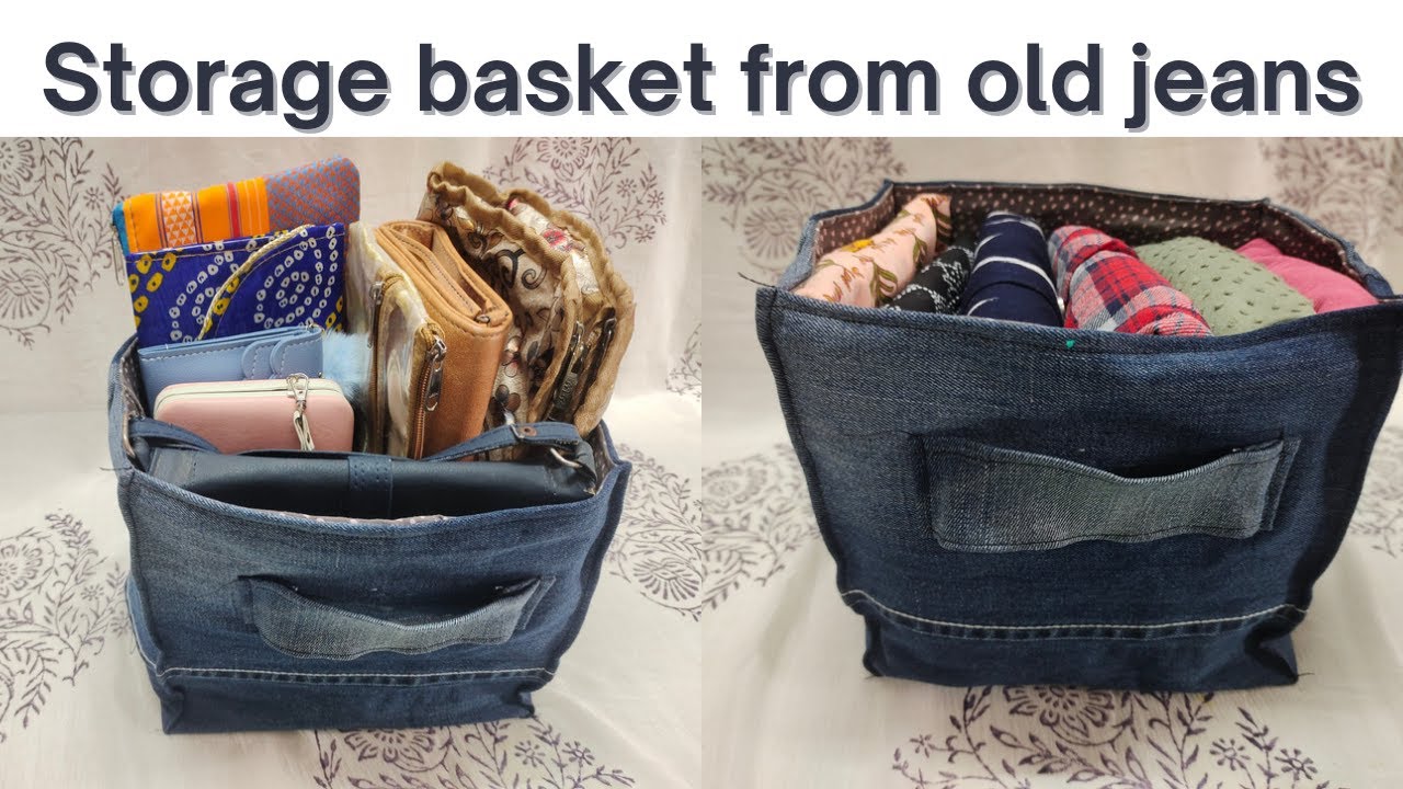 How to Sew SIMPLE Jeans Basket | Storage Basket from Old Jeans | Jeans ...