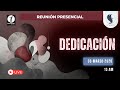 Dedicación - 8 marzo 2026
