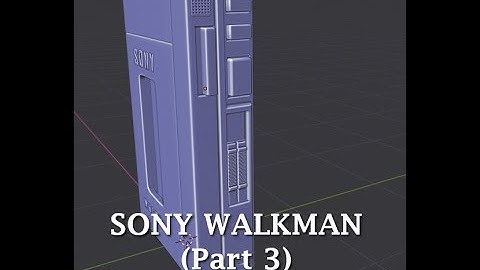 Blender 2.8: Modeling a Sony Walkman (Part 3)