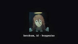 ketchum, id - boygenius; sped up