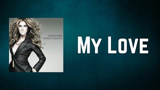 Cline Dion  My Love s