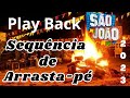 Play Back (Sequência de Arrasta-pé) São João - 2023