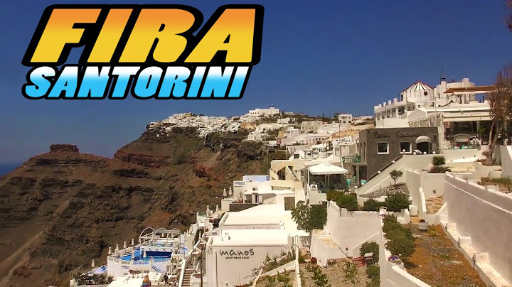 Incredible Santorini : FIRA - Greece (4k)