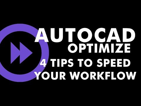 Optimize AutoCAD -