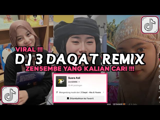 DJ 3 DAQAT REMIX ZEN5EMBE VIRAL TIKTOK 2024 class=