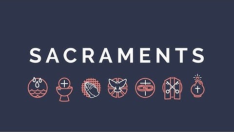 The Sacraments: The Anointing of the Sick and Confession