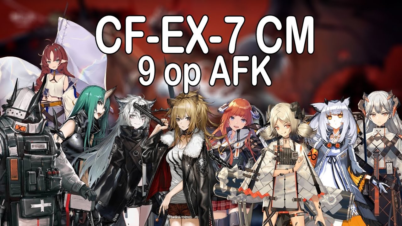 [Arknights] CF-EX-7 Birth of a Hero CM 9op AFK - YouTube