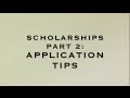 Tips for Scholarship Applications