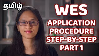 WES Application StepbyStep | Register for WES | ECA Explained in Tamil | Abi & Parithi