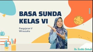 Basa sunda kelas 6 Pangajaran lima tema wirausaha