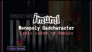 Imumi Monopoly Badcharacter (official lyric video)