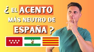 ¿Cuál es el ACENTO más NEUTRO de ESPAÑA?  | Comparación de 7 acentos