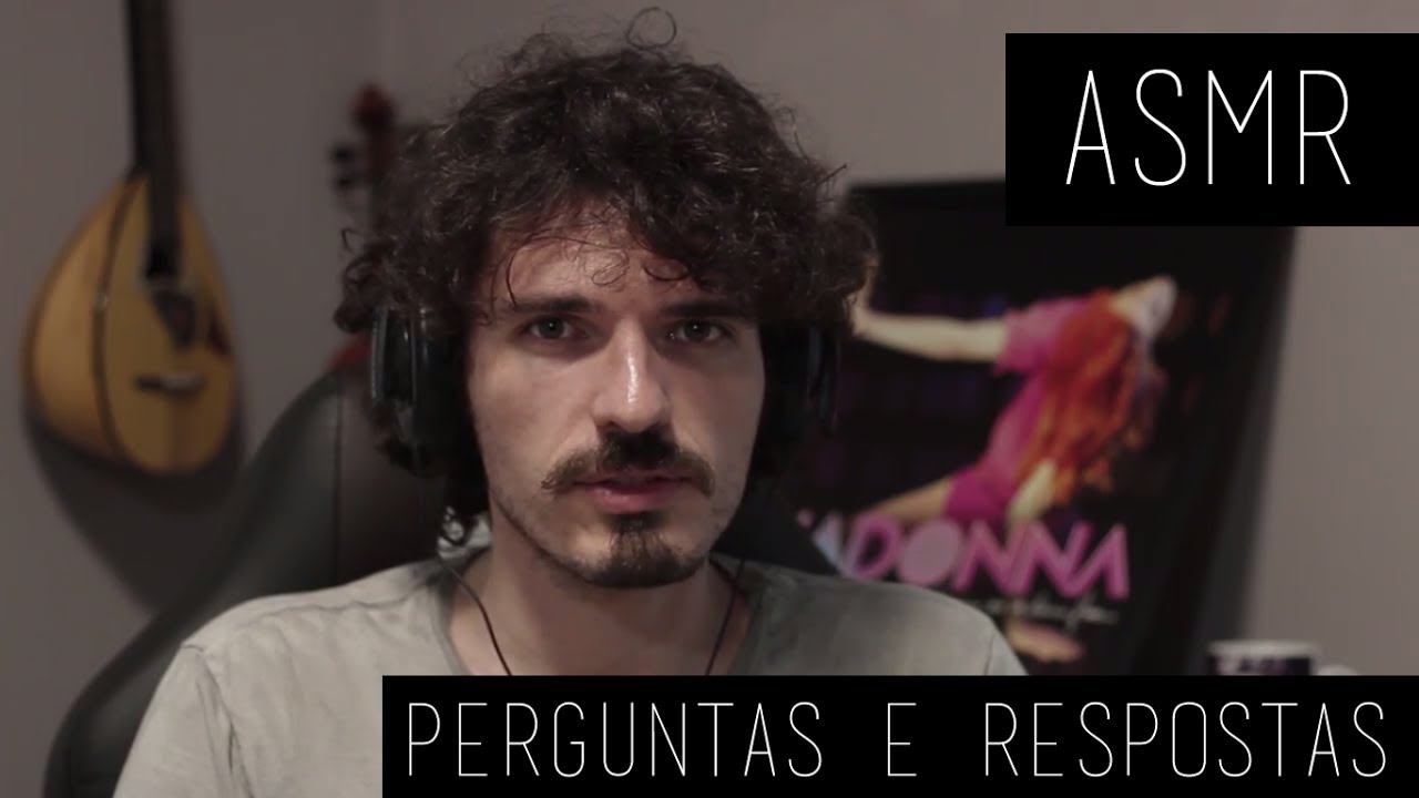 ASMR em português (sussurro) - Perguntas e respostas