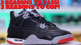 3 Reasons to PASS / COP Air Jordan 4 Reimagined BRED