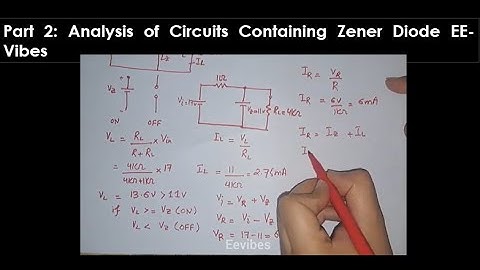 Analysis of Circuit Containing Zener Diode Part 2