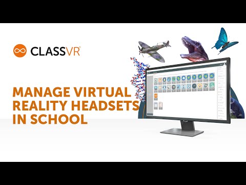 ClassVR Portal: Manage virtual reality headsets in school