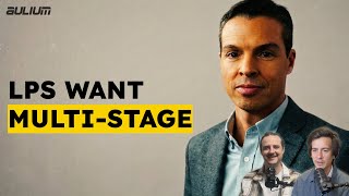 Why LPs Push Multi-Stage Investing | Stephan De Moraes