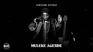 Muleke Agende - Giovanni Kiyingi