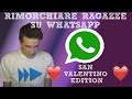 Rimorchiare ragazze su whatsapp #1 SAN VALENTINO