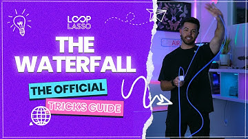 Loop Lasso Tricks Guide: Waterfall