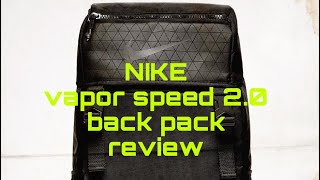 テックファッションにも最適なリュック NIKE【vapor speed 2.0 back pack】