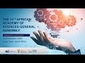 The 14th african academy of sciences general assembly  day 1 trailer