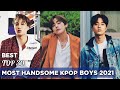 Top 30 Most Handsome Kpop Boys 2021 | K-Pop Male Idols