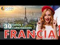 30 Datos y Curiosidades que no sabías de Francia | Conoce el País con mas Turismo del Mundo