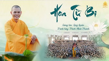 Đồng diễn ca khúc: HOA TỪ BI | Cộng đồng sinh viên sống không hối tiếc | Trình bày: Thích Khải Thành