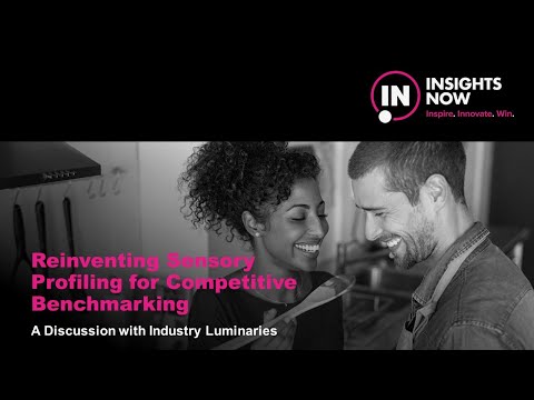 Reinventing sensory profiling for competitive benchmarking - video from InsightsNow