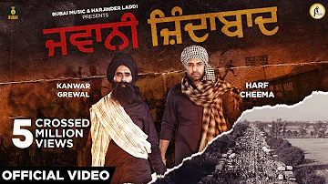 Jawani Zindabad [Official Video] Kanwar Grewal | Harf Cheema| Latest Punjabi Songs 2020| Rubai Music