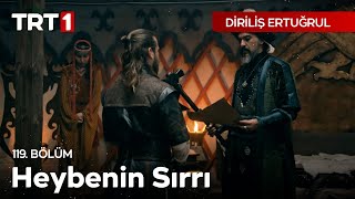 Diriliş Ertuğrul 119.  - Heybenin Sırrı Resimi