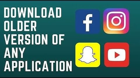 How to Download Older Version of Applications on Your Android Phone (2023)