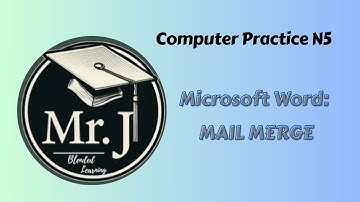 COMPUTER PRACTICE N5: (Mail Merge Function - Data File and Preparing a Letter or Notice) With Mr. J